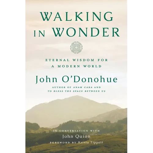 Walking in Wonder: Eternal Wisdom for a Modern World