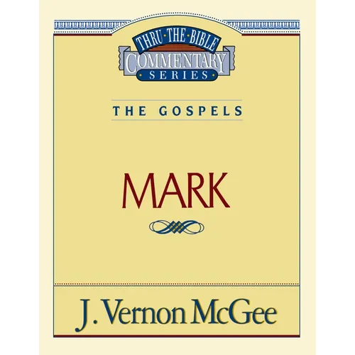 The Thru the Bible Vol. 36: The Gospels (Mark): 36 (Supersaver)
