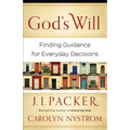 God's Will: Finding Guidance for Everyday Decisions