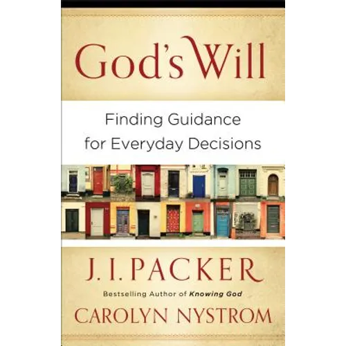 God's Will: Finding Guidance for Everyday Decisions