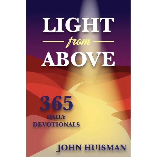 Light from Above: 365 Daily Devotionals