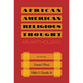 African American Religious Thought: An Anthology