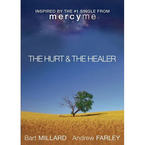 The Hurt & the Healer