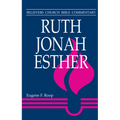 Ruth, Jonah, Esther