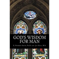 God's Wisdom for Man