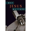 Why Jesus Matters