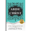 Andrew Murray Abide in Christ: In Today's English and with Study Guide (LARGE PRINT)