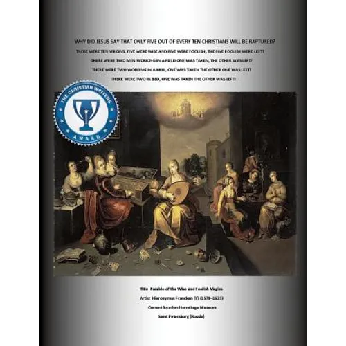 Why Did Jesus Say That Only Five Out of Every Ten Christians Will Be Raptured?