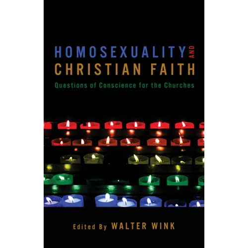 Homosexuality and Christian Faith: Questions of Conscience for the Churches