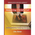 Answering Christ's Call - A Discipleship Training Course