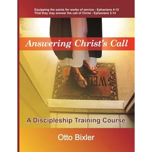Answering Christ's Call - A Discipleship Training Course