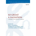 So Great a Salvation: A Dialogue on the Atonement in Hebrews