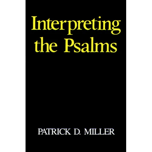 Interpreting the Psalms
