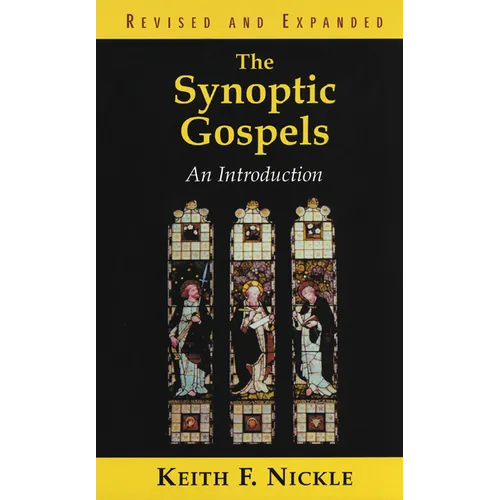 The Synoptic Gospels: An Introduction