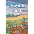 The Pursuit of God