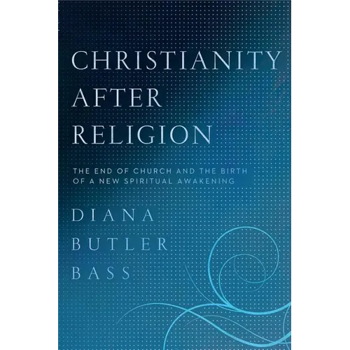 Christianity After Religion