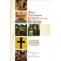 What Christians Believe about the Bible: A Concise Guide for Students